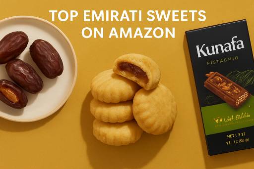 From Dubai Chocolate Bars to Date Delights Top Emirati Sweets on Amazon